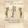 The Tavern & Bard to the Core - Rocking Around the Christmas Tree (Medieval Style) - Single